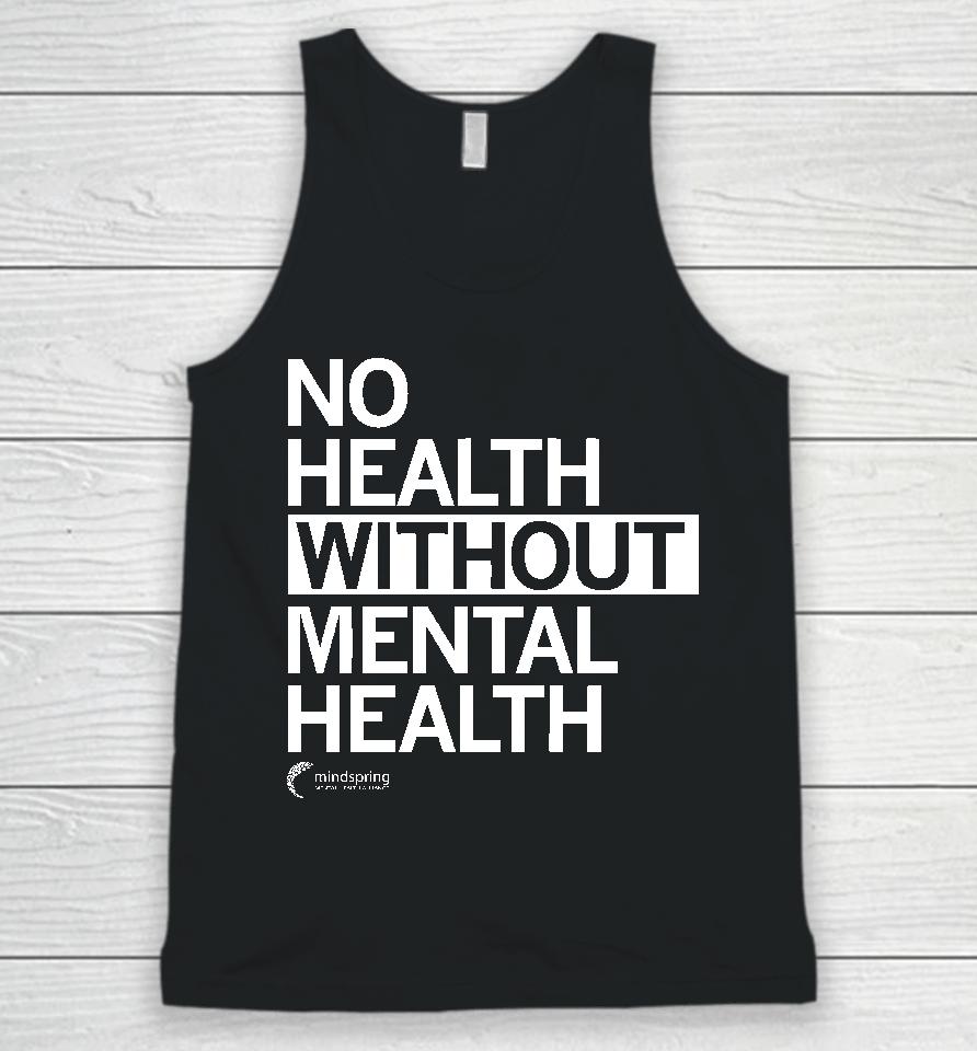 Mindspring No Health Without Mental Health Unisex Tank Top
