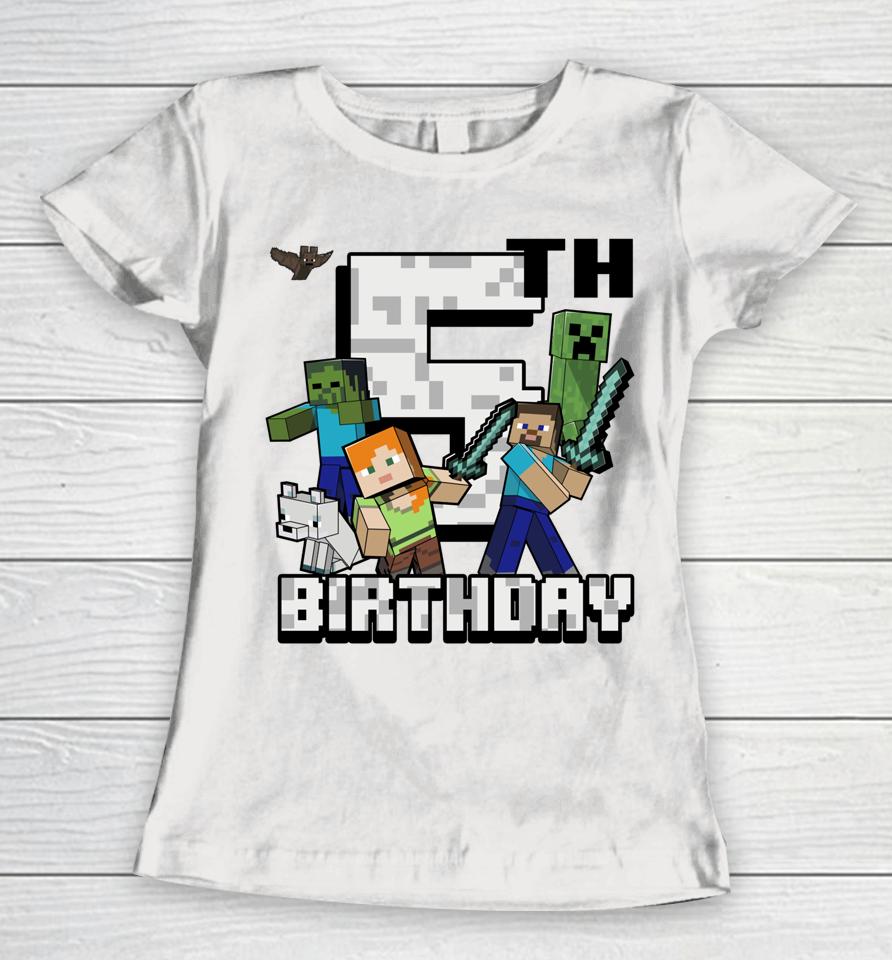 Minecraft Group Shot Happy 5Th Birthday Women T-Shirt