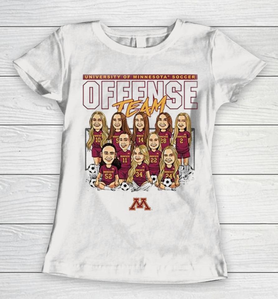 Minnesota Golden Gophers 2024 Ncaa Women’s Soccer Offense Team Caricature Women T-Shirt