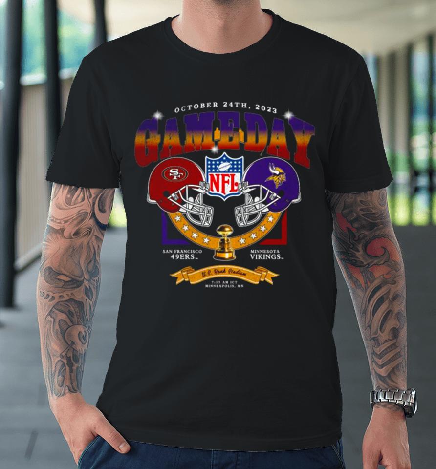 Minnesota Vikings Vs San Francisco 49Ers 2023 Nfl Season Gameday Premium T-Shirt