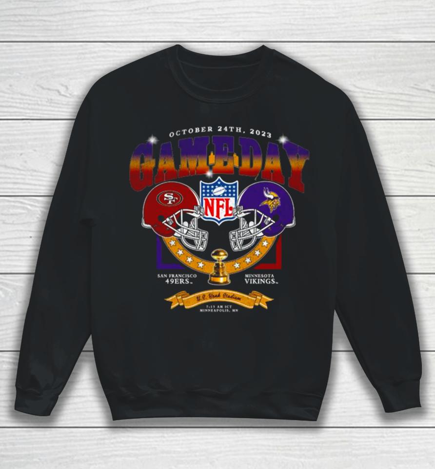 Minnesota Vikings Vs San Francisco 49Ers 2023 Nfl Season Gameday Sweatshirt