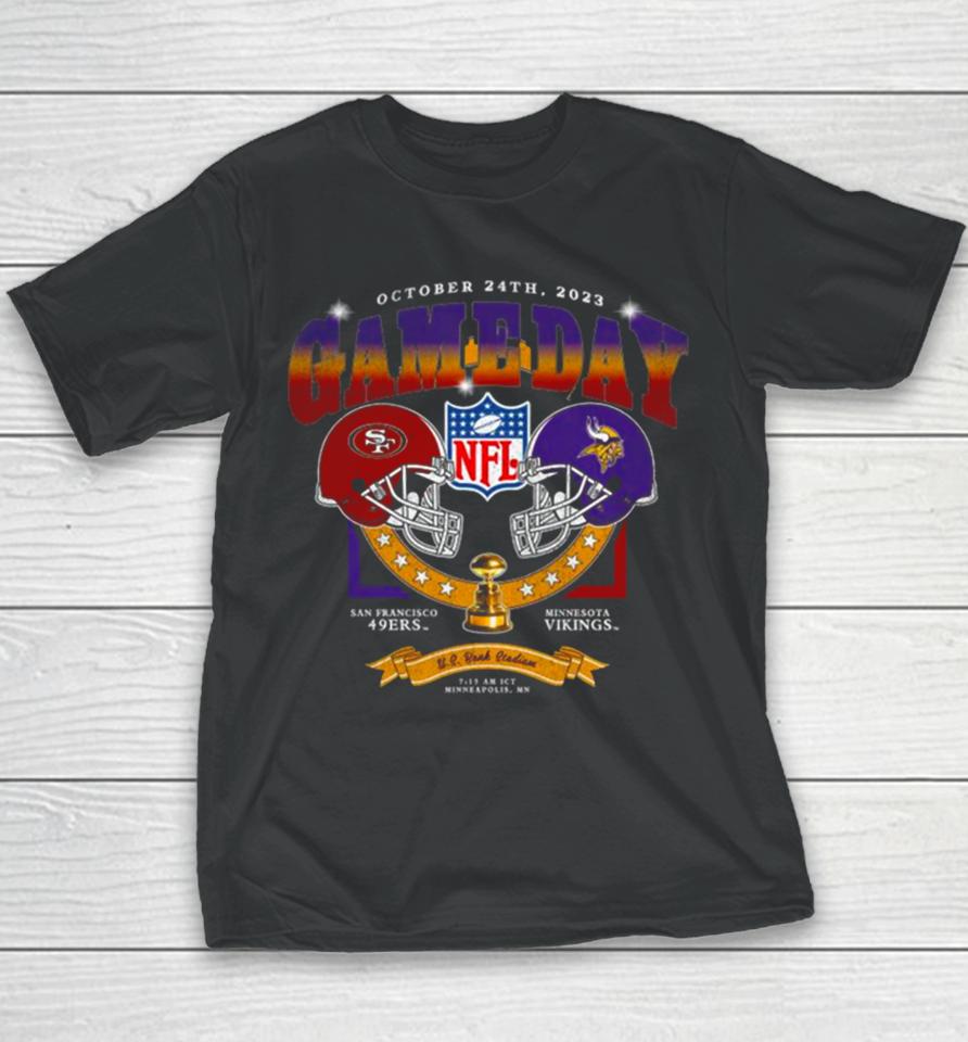 Minnesota Vikings Vs San Francisco 49Ers 2023 Nfl Season Gameday Youth T-Shirt