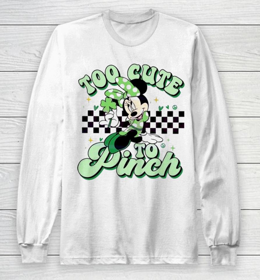 Minnie Mouse Too Cute To Pinch Long Sleeve T-Shirt
