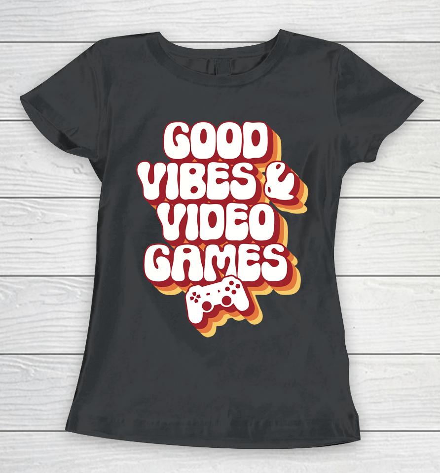 Mirandalorian Merch Good Vibes &Amp; Video Games Retro Women T-Shirt