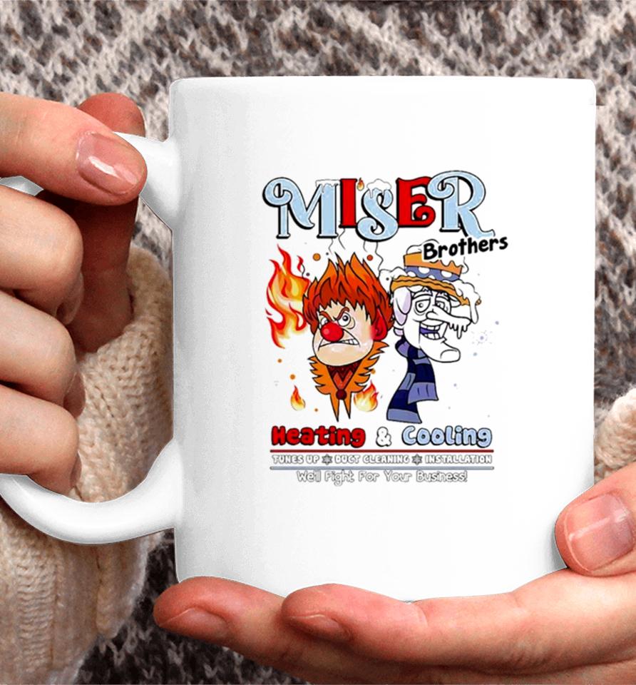 Miser Brothers Fight For Your Business Coffee Mug