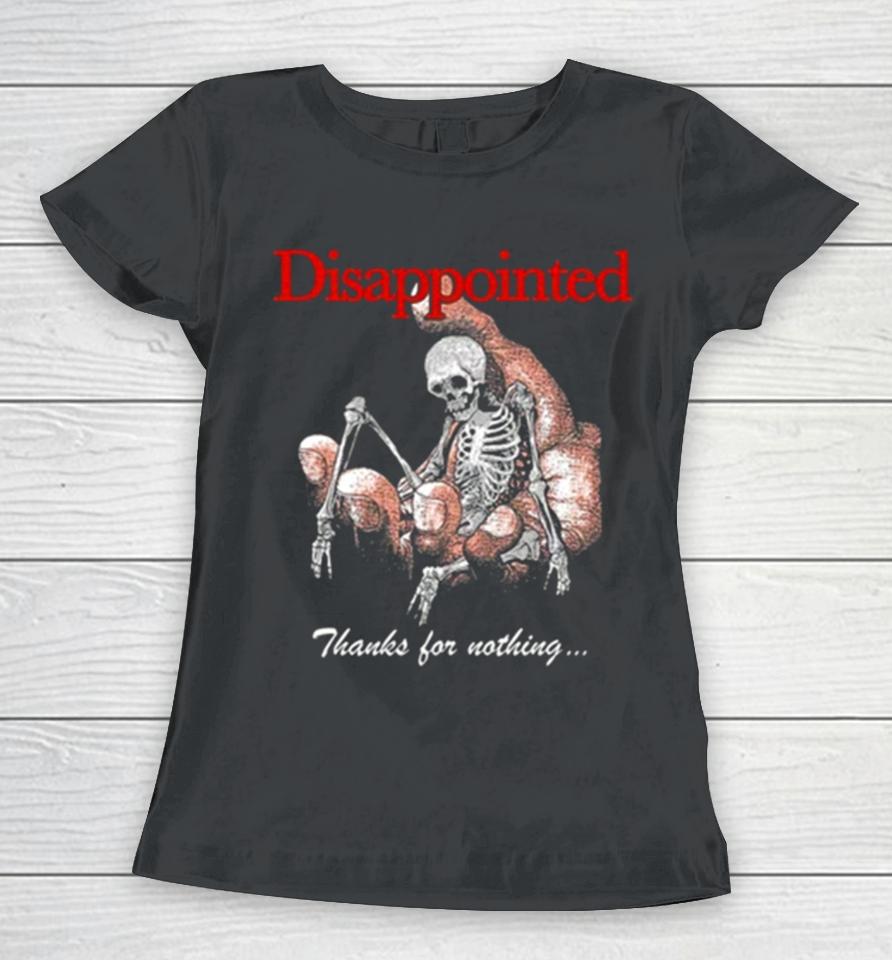 Misery Worldwide Misery Worldwide Disappointed Thanks For Nothing Jumbo Print Women T-Shirt
