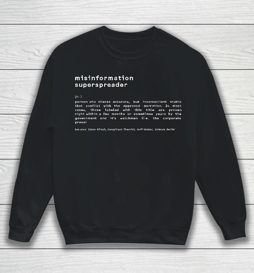 Misinformation Superspreader Definition Sweatshirt