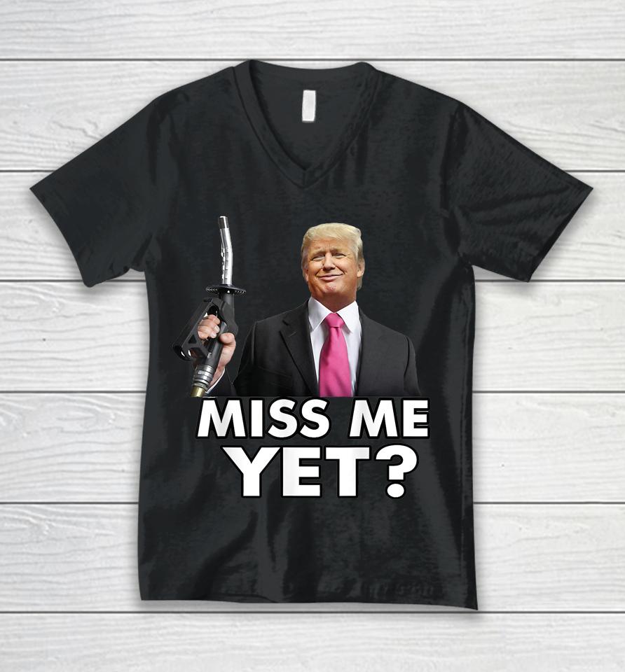 Miss Me Yet Funny Trump Gas Pump Gas Prices Unisex V-Neck T-Shirt