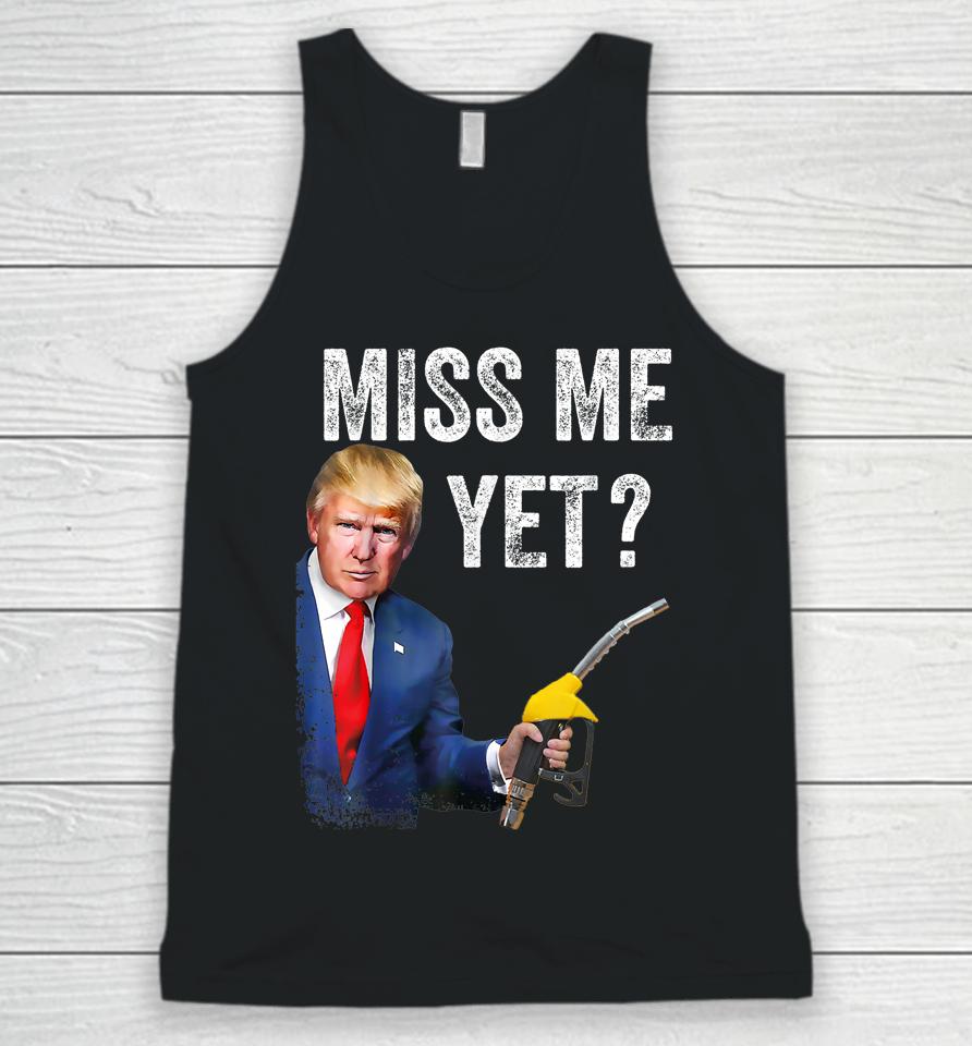Miss Me Yet Trump Make Gas Prices Great Again Unisex Tank Top