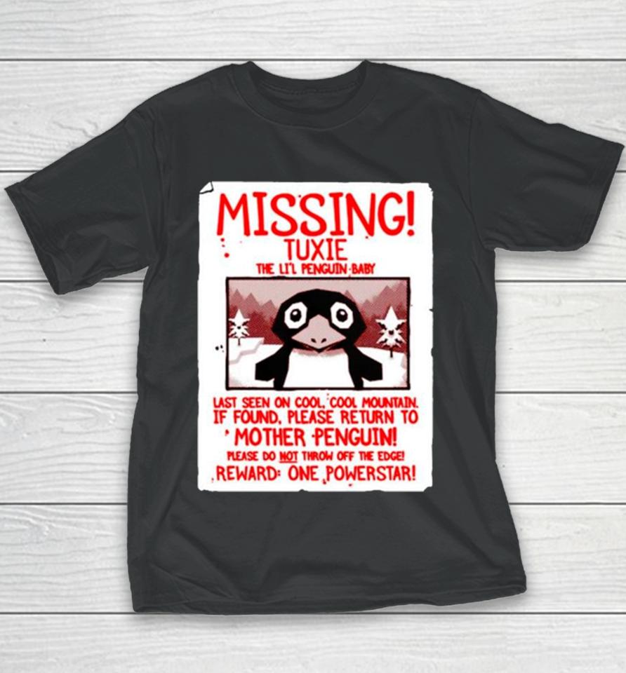 Missing Tuxie The Li’l Penguin Baby Youth T-Shirt
