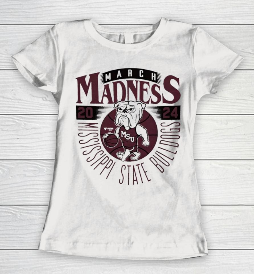 Mississippi State Bulldogs 2024 March Madness Mascot Women T-Shirt