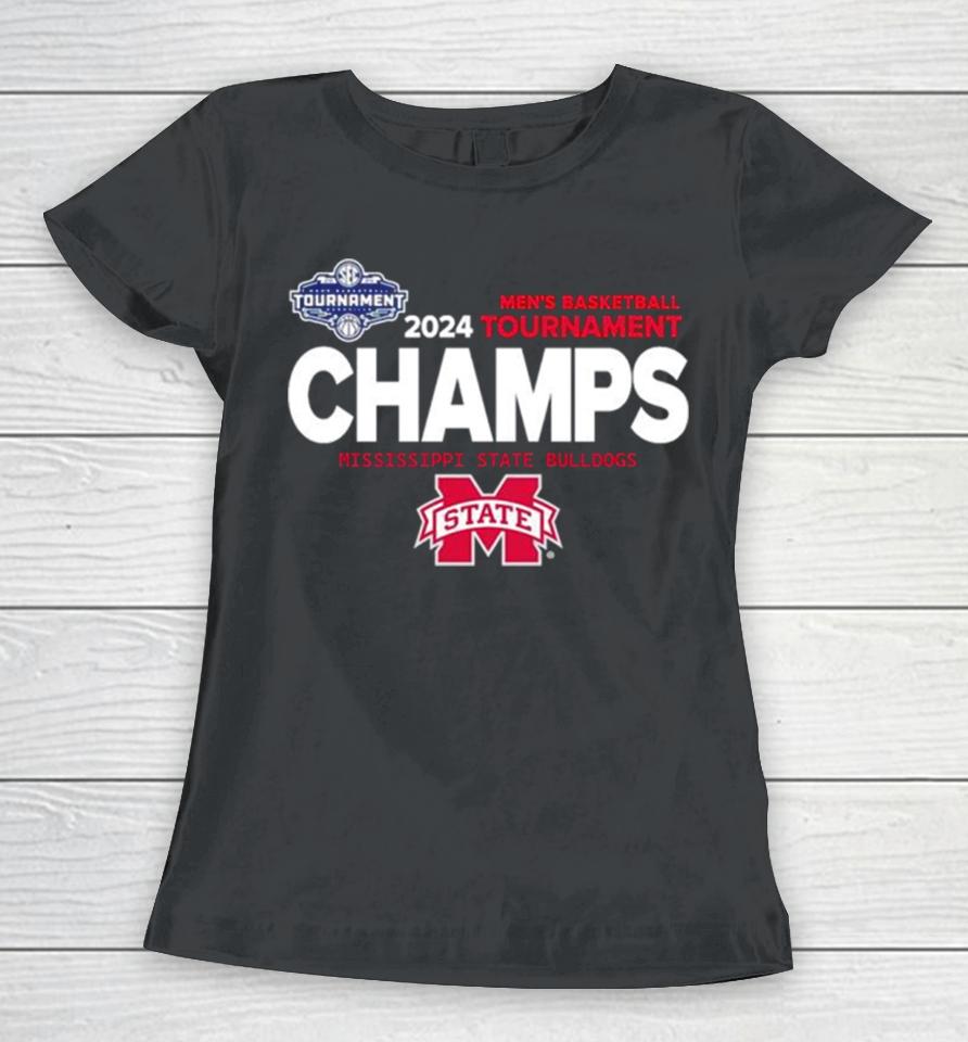 Mississippi State Bulldogs 2024 Men’s Basketball Tournament Champs Women T-Shirt