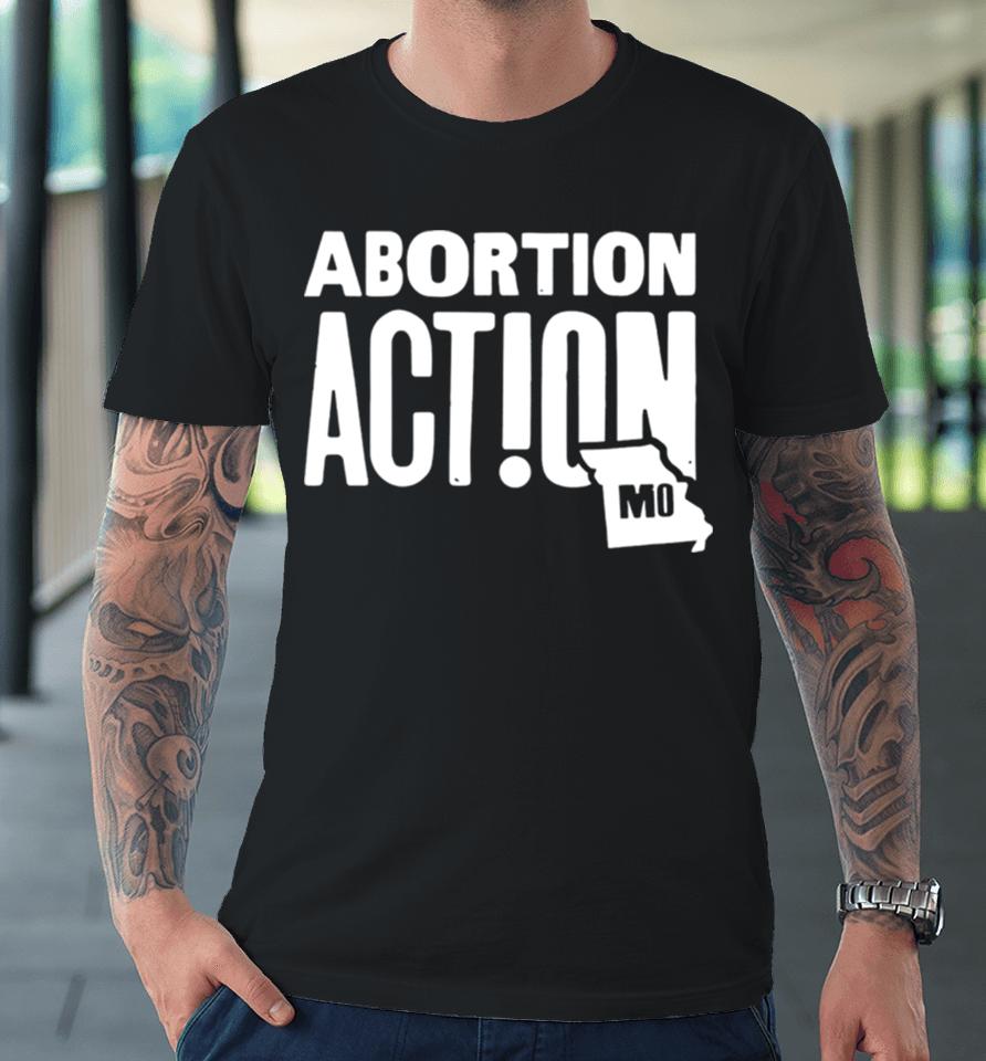 Missouri Abortion Action Premium T-Shirt