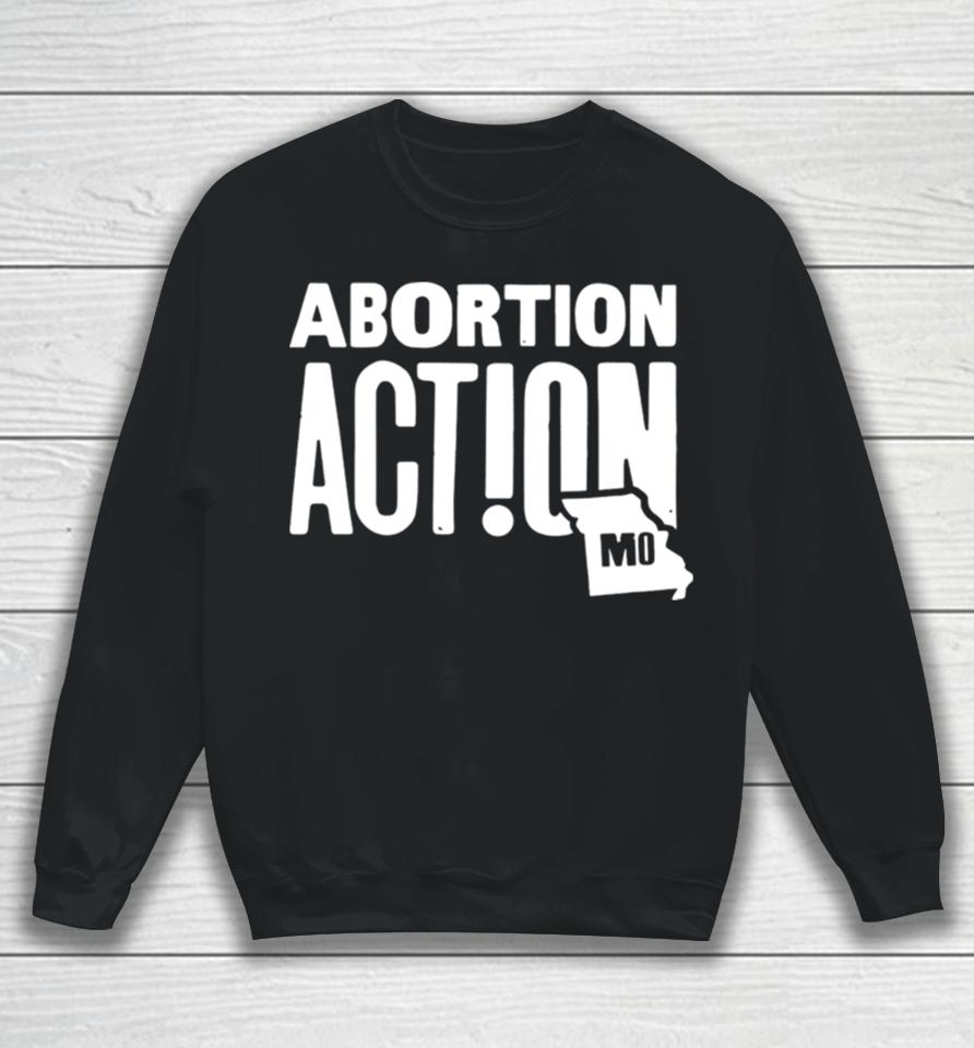 Missouri Abortion Action Sweatshirt