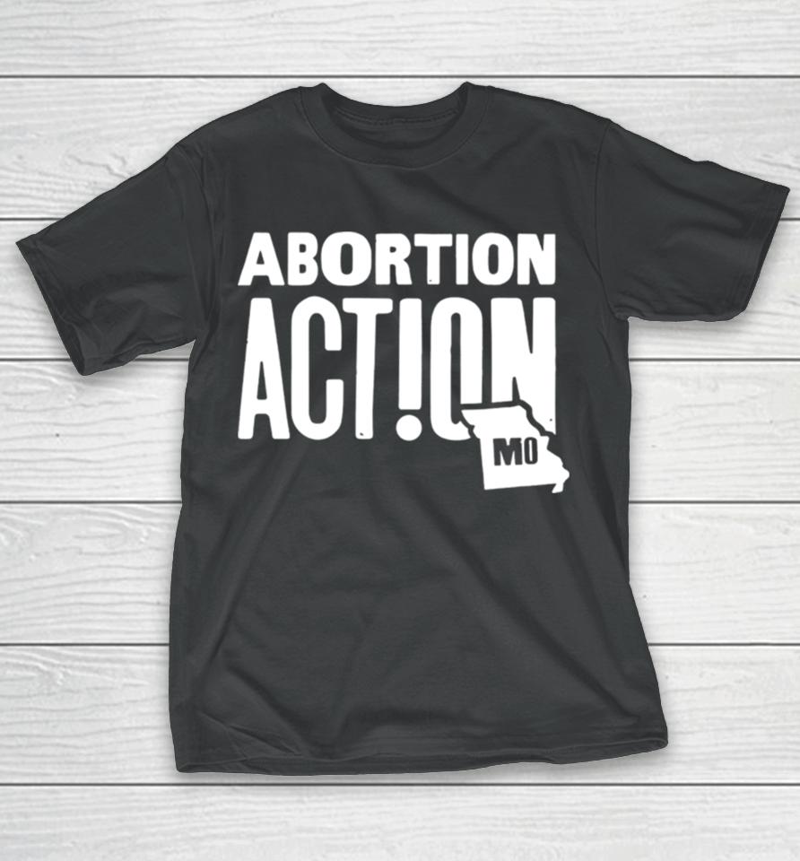 Missouri Abortion Action T-Shirt