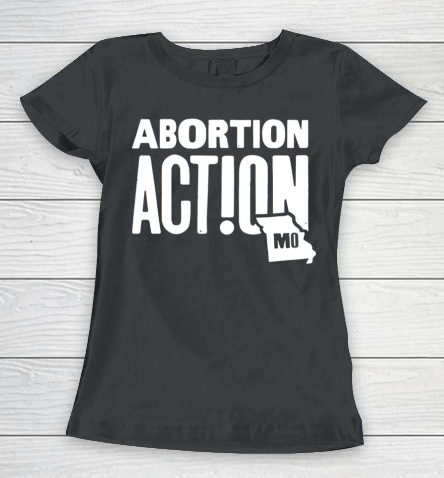 Missouri Abortion Action Women T-Shirt