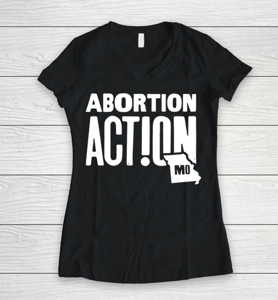 Missouri Abortion Action Women V-Neck T-Shirt