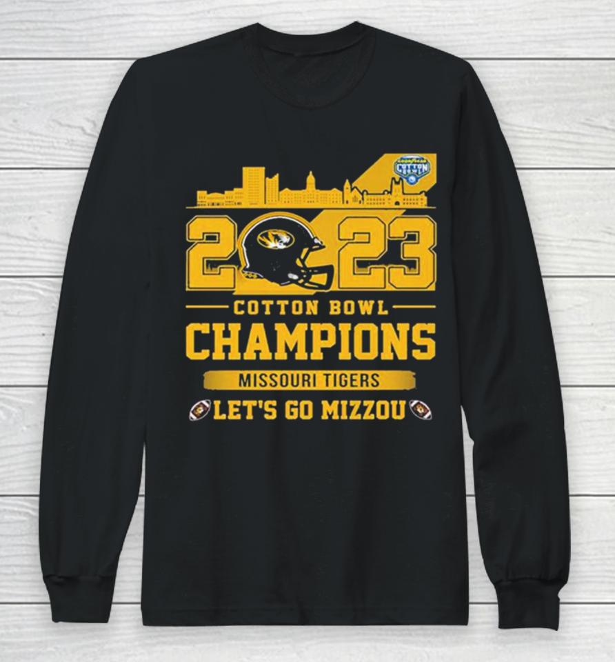 Missouri Tigers 2023 Cotton Bowl Champions Let’s Go Mizzou Long Sleeve T-Shirt