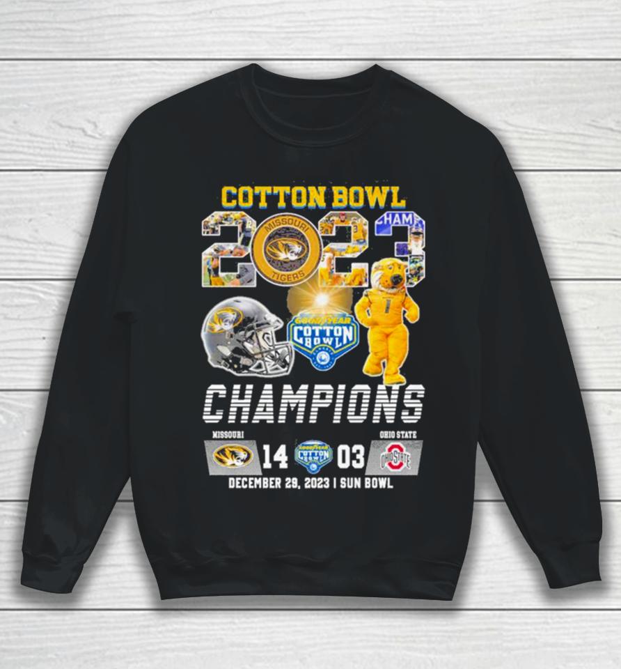 Missouri Tigers Football 2023 Cotton Bowl Champions Victory Ohio State 14 03 Sweatshirt