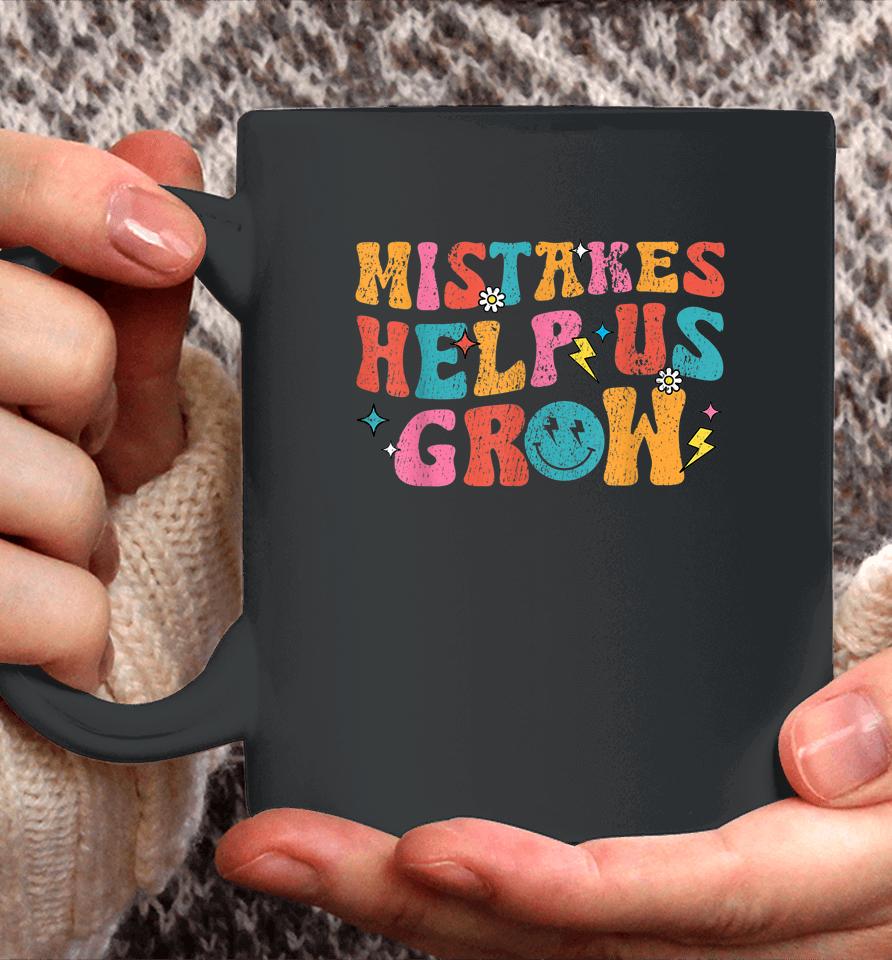 Mistakes Help Us Grow Retro First Day Of Back To School Coffee Mug