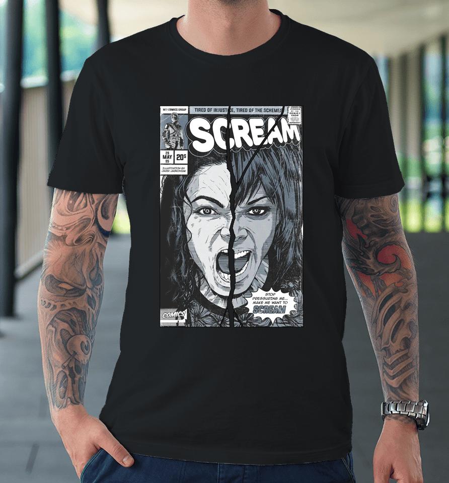 Mj History Scream Tired Of Injustice Tired Of The Schemes Premium T-Shirt
