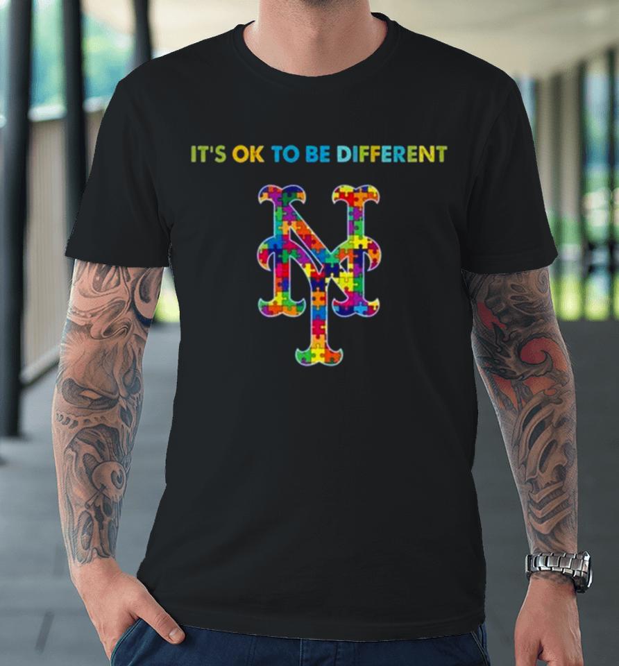 Mlb 2023 New York Mets Autism It’s Ok To Be Different Premium T-Shirt