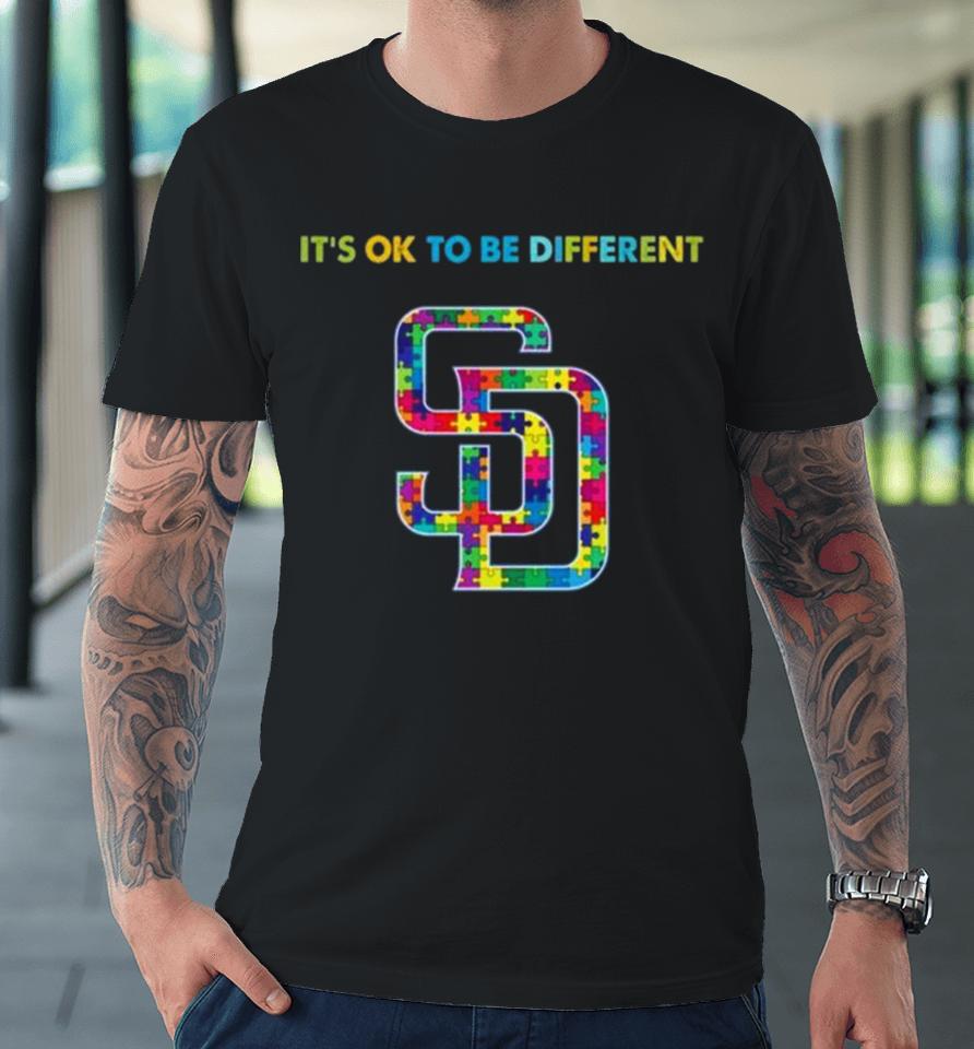 Mlb 2023 San Diego Padres Autism It’s Ok To Be Different Premium T-Shirt
