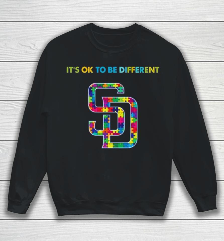 Mlb 2023 San Diego Padres Autism It’s Ok To Be Different Sweatshirt