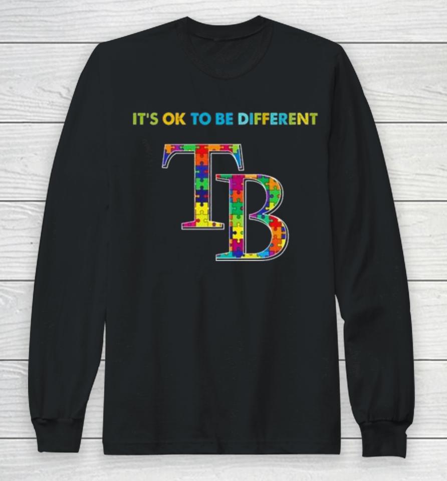 Mlb 2023 Tampa Bay Rays Autism It’s Ok To Be Different Long Sleeve T-Shirt