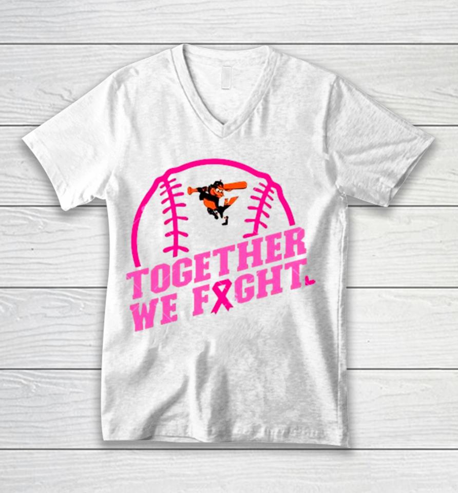 Mlb Baltimore Orioles Baseball Team Pink Ribbon Together We Fight 2023 Unisex V-Neck T-Shirt