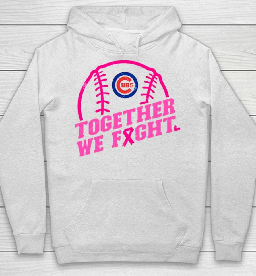 Mlb Chicago Cubs Baseball Team Pink Ribbon Together We Fight 2023 Hoodie