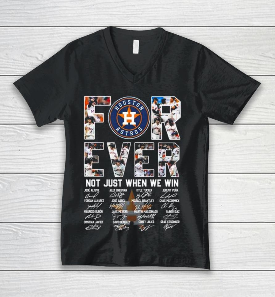 Mlb Houston Astros 2023 Forever Not Just When We Win Signatures Unisex V-Neck T-Shirt
