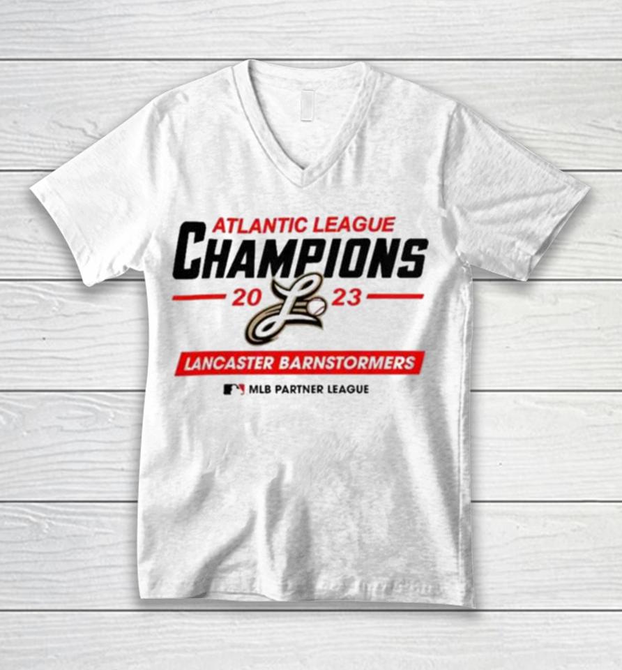 Mlb Lancaster Barnstormers Atlantic League 2023 Champions Unisex V-Neck T-Shirt