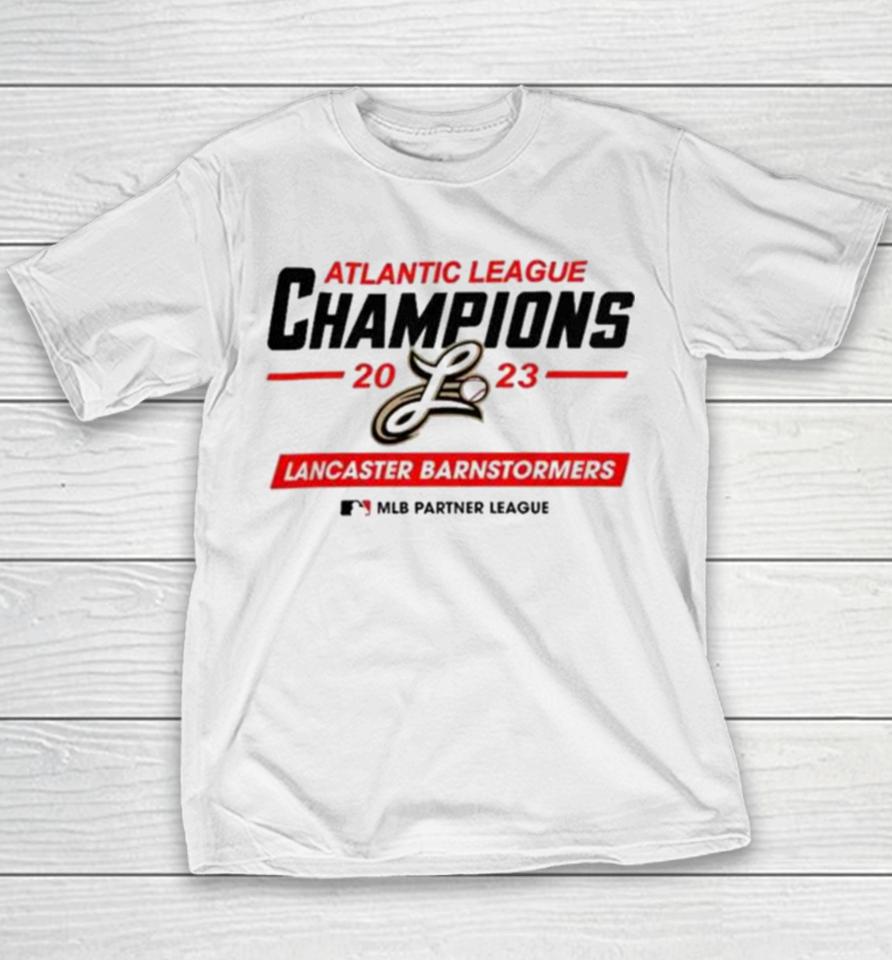 Mlb Lancaster Barnstormers Atlantic League 2023 Champions Youth T-Shirt