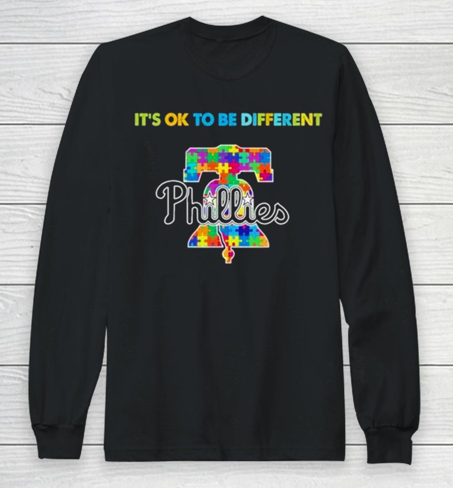 Mlb Philadelphia Phillies It’s Ok To Be Different Autism Long Sleeve T-Shirt