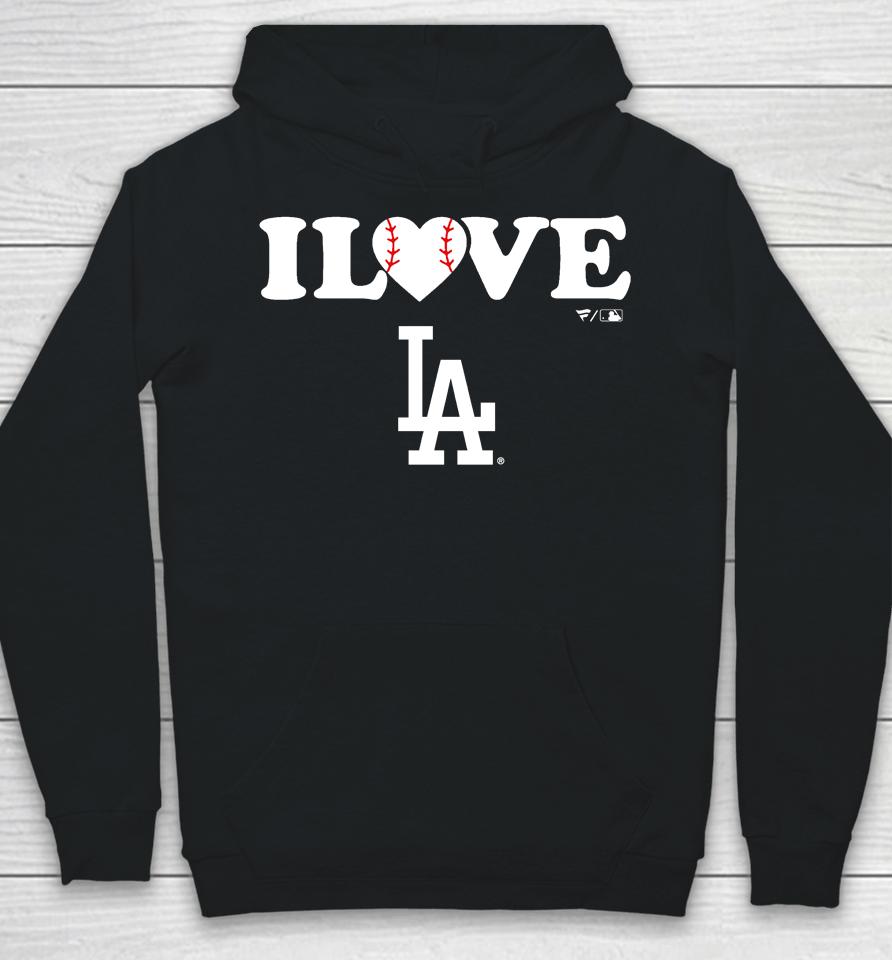 Mlb Shop Los Angeles Dodgers Fanatics I Love La Hoodie