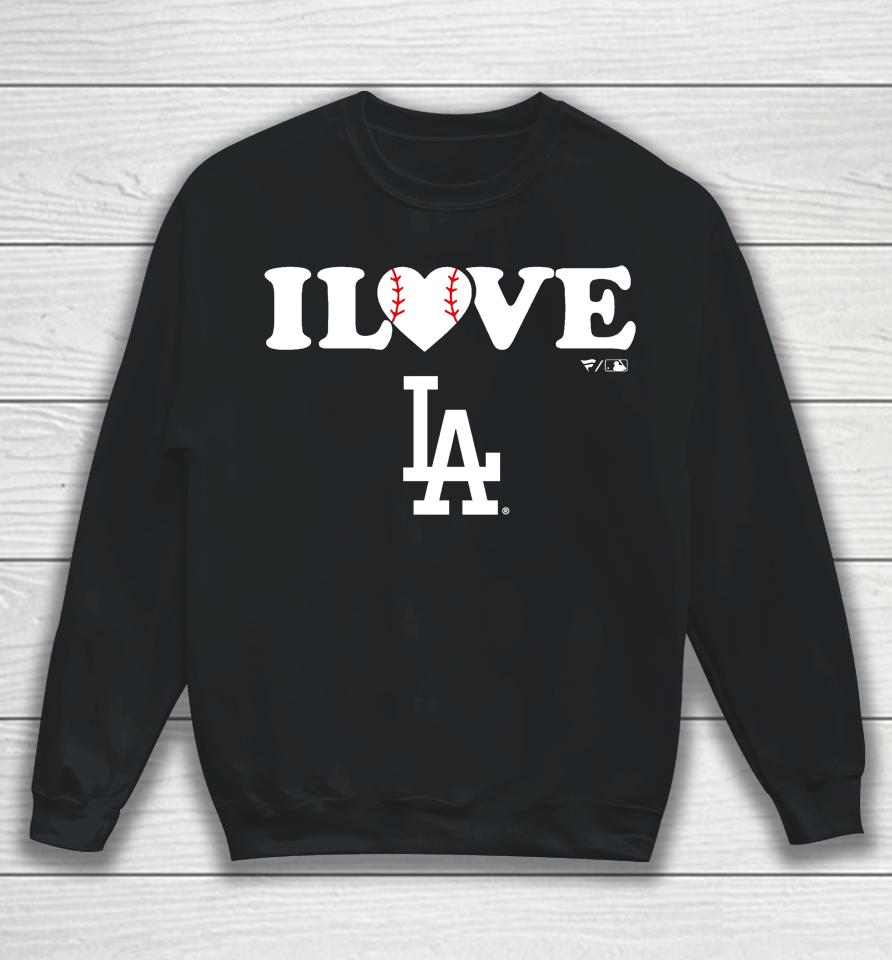 Mlb Shop Los Angeles Dodgers Fanatics I Love La Sweatshirt