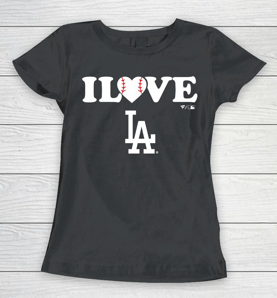 Mlb Shop Los Angeles Dodgers Fanatics I Love La Women T-Shirt