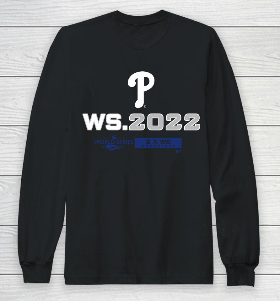 Mlb Shop Phillies Philadelphia 2022 World Series Long Sleeve T-Shirt