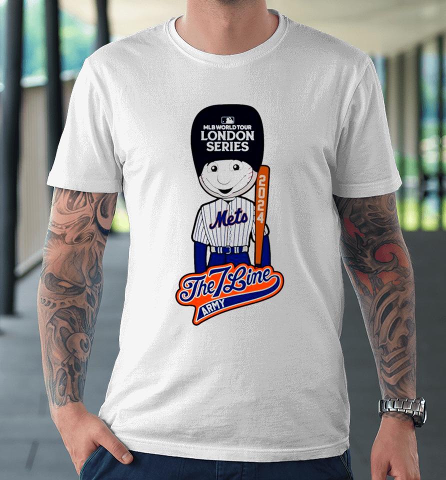 Mlb World Tuor London Series 2024 New York Mets The 7 Line Army Baseball Premium T-Shirt