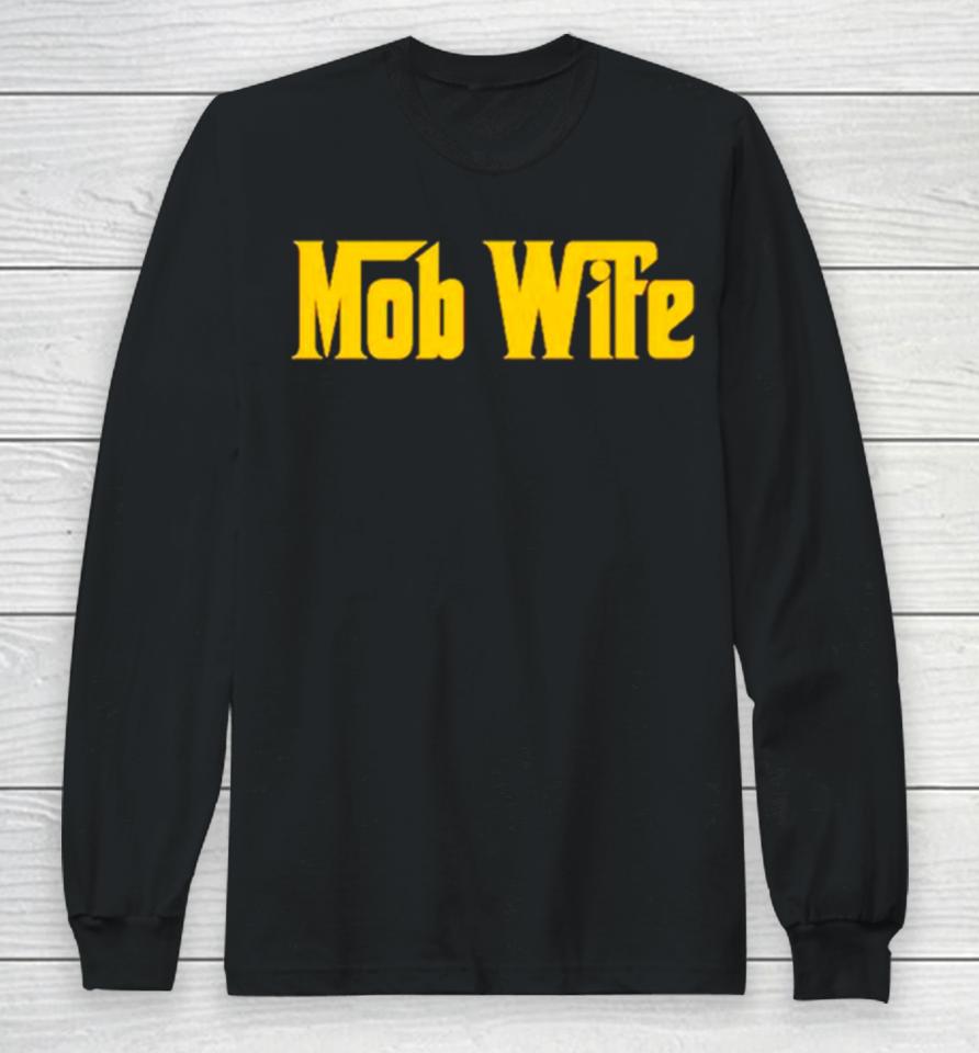 Mob Wife Classic Logo Long Sleeve T-Shirt