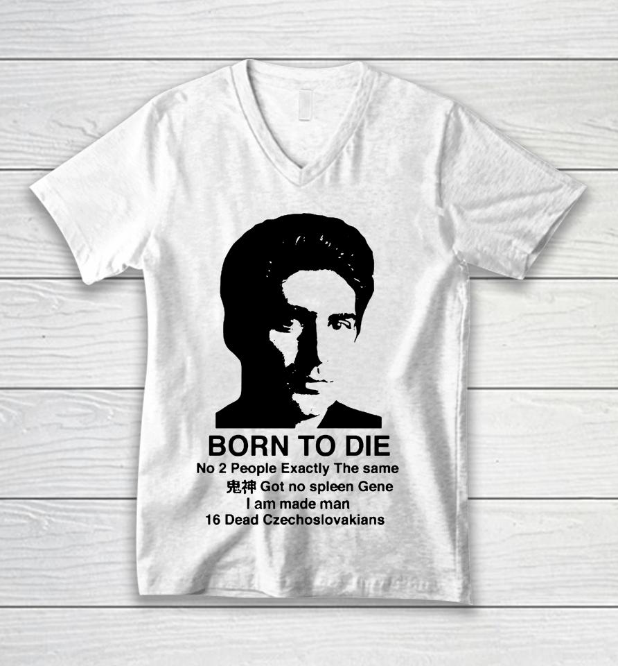 Mobster Born To Die Unisex V-Neck T-Shirt