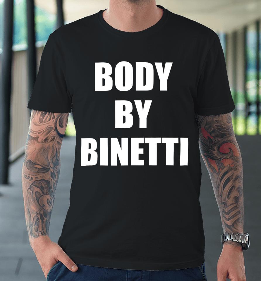 Molly Binetti Body By Binetti Premium T-Shirt