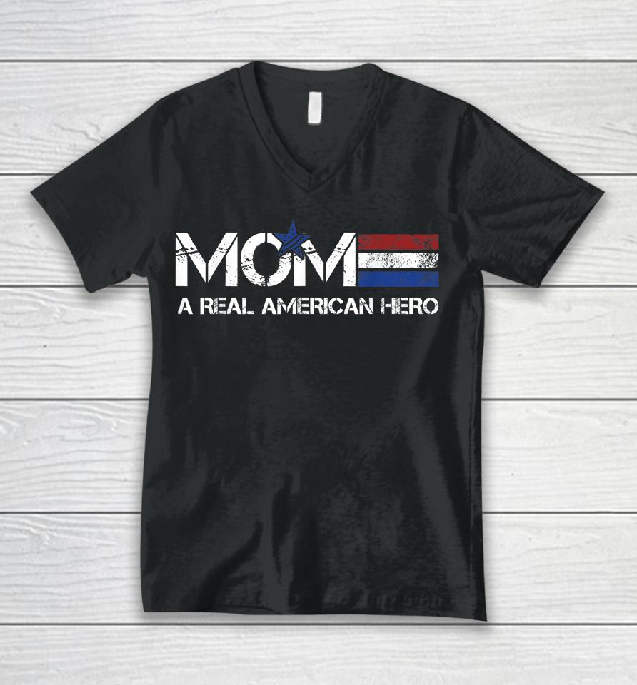 Mom A Real American Hero Unisex V-Neck T-Shirt