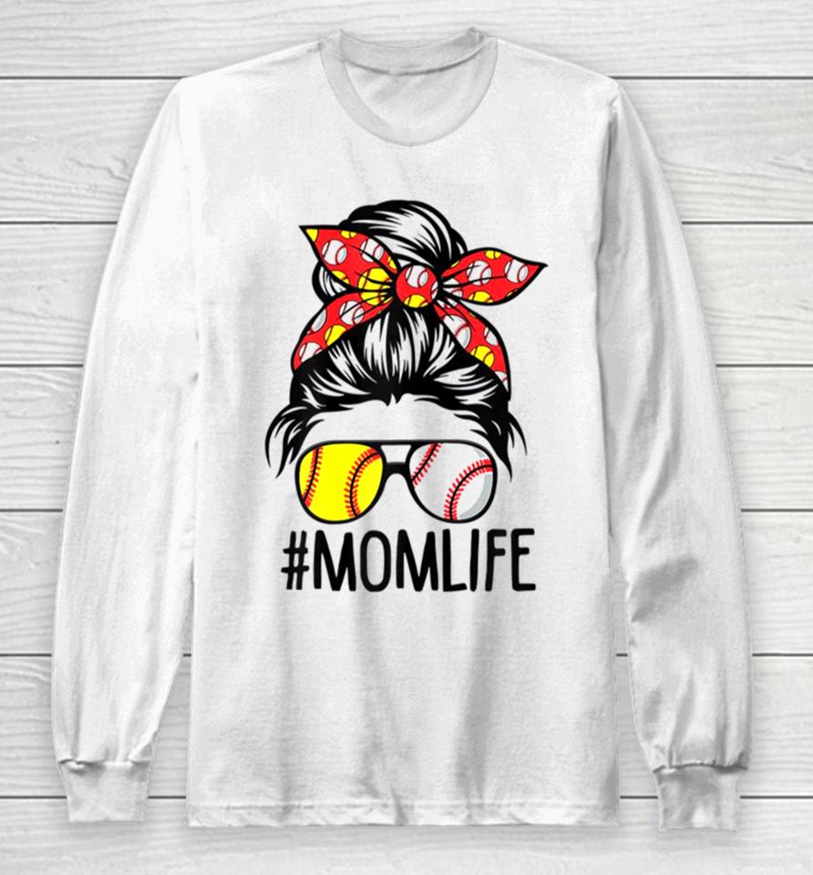Mom Life Softball Baseball Mothers Day Long Sleeve T-Shirt