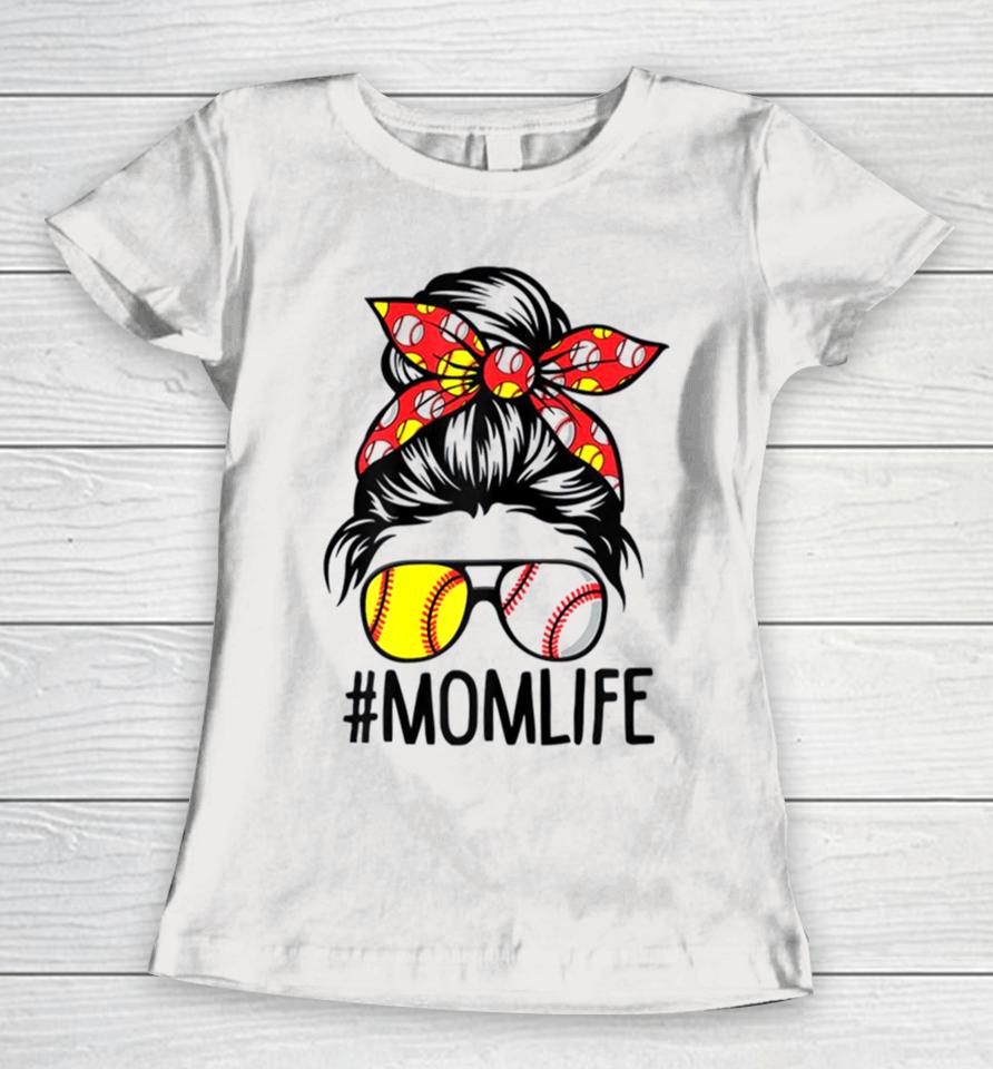 Mom Life Softball Baseball Mothers Day Women T-Shirt