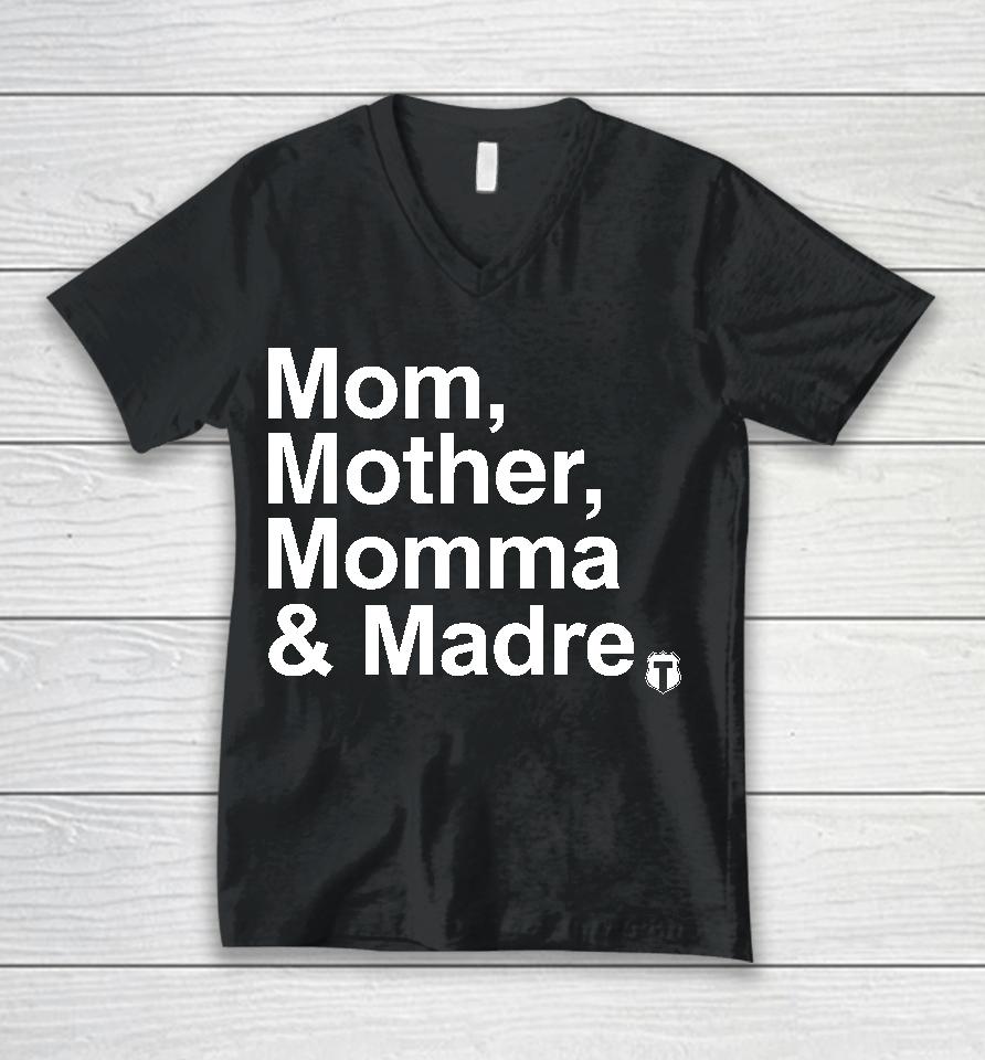 Mom Mother Momma &Amp; Madre Unisex V-Neck T-Shirt