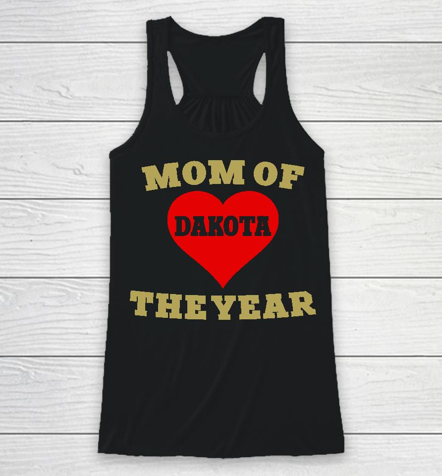 Mom Of Dakota The Year Racerback Tank