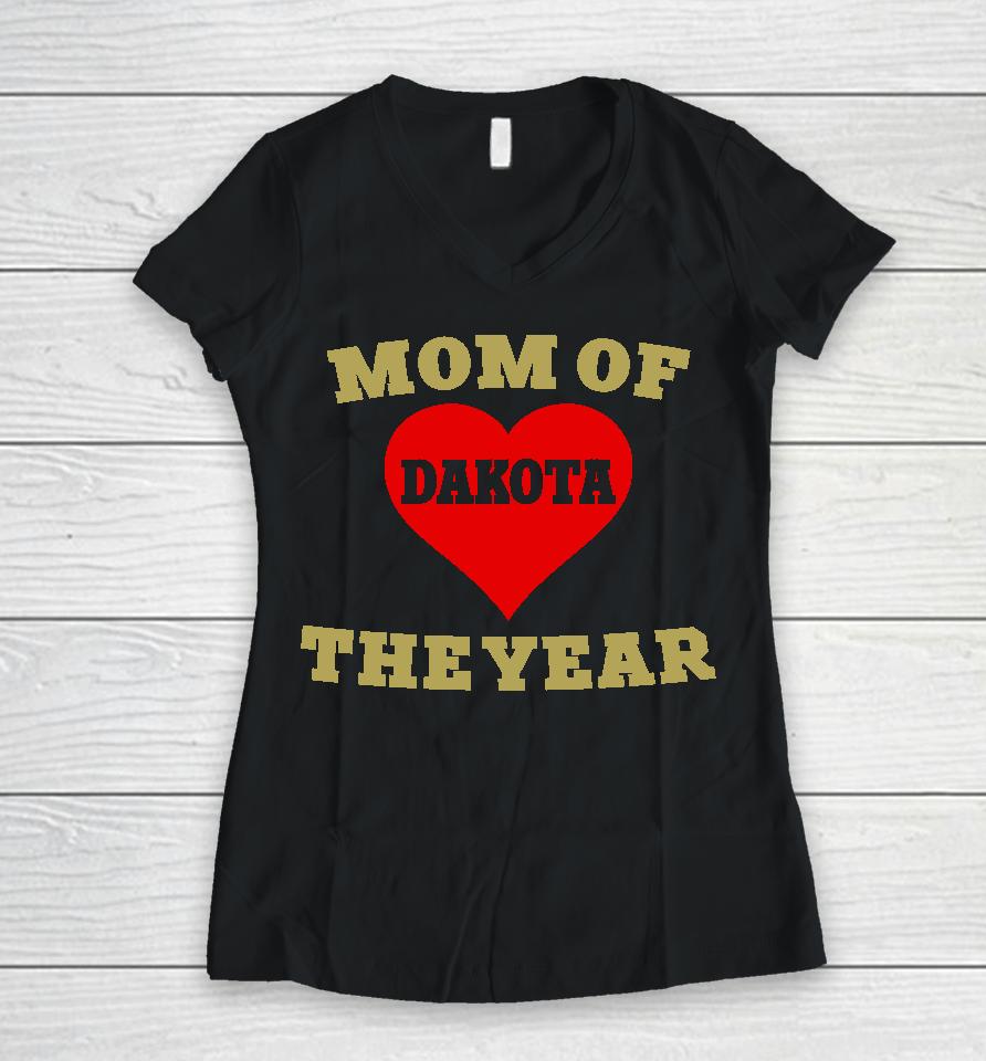 Mom Of Dakota The Year Women V-Neck T-Shirt