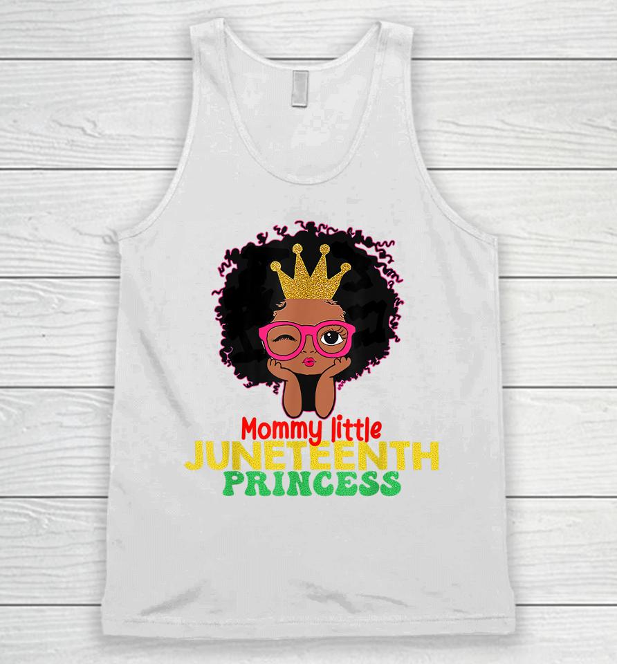 Mommy Little Juneteenth Princess Celebrate 19Th Black Girl Unisex Tank Top